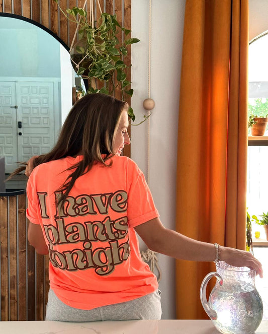 I Have Plants Tonight T-Shirt in Neon Red-Orange w/ Puff Print in Brown