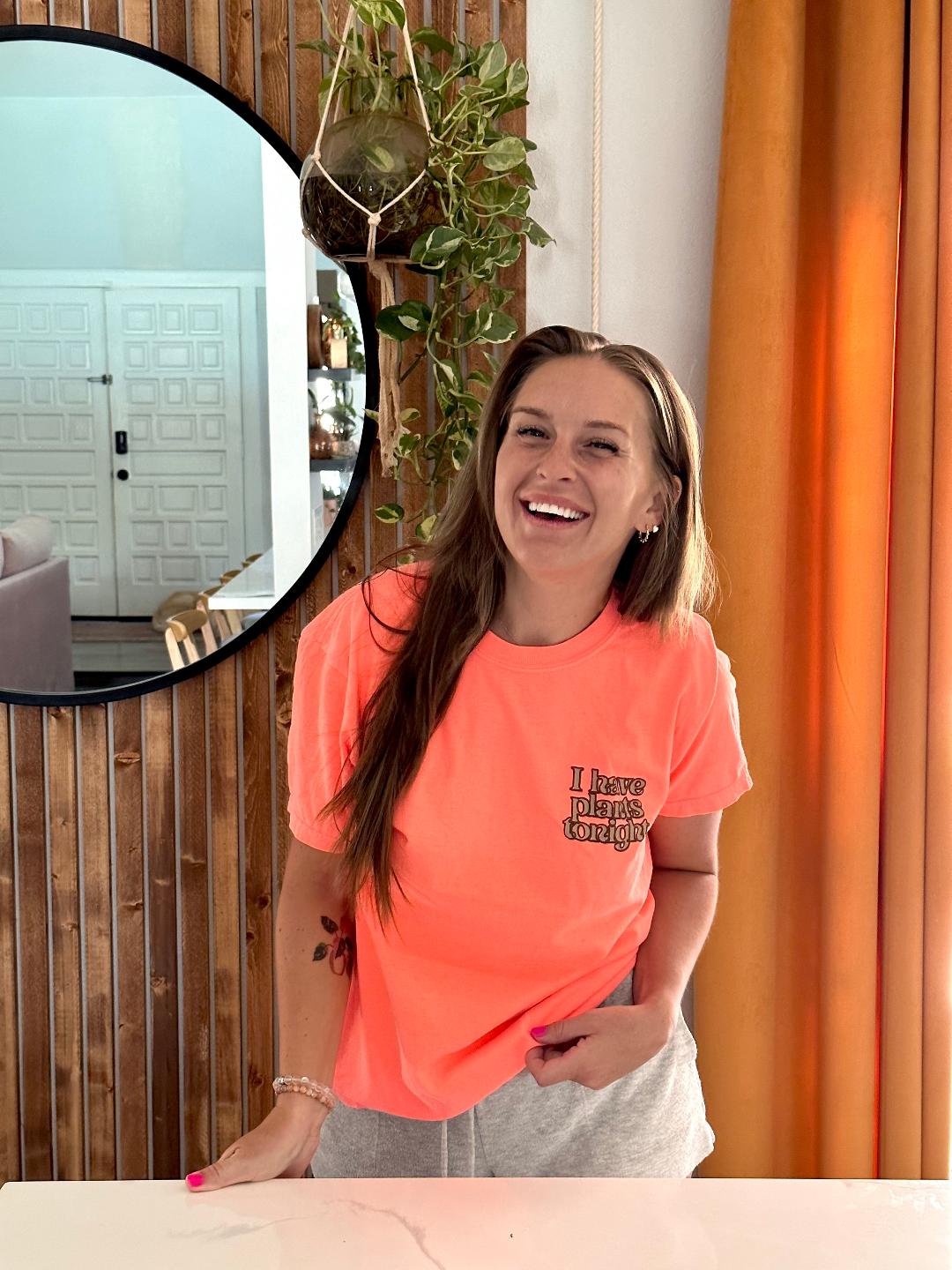 I Have Plants Tonight T-Shirt in Neon Red-Orange w/ Puff Print in Brown